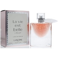 La Vie Est Belle Eclat